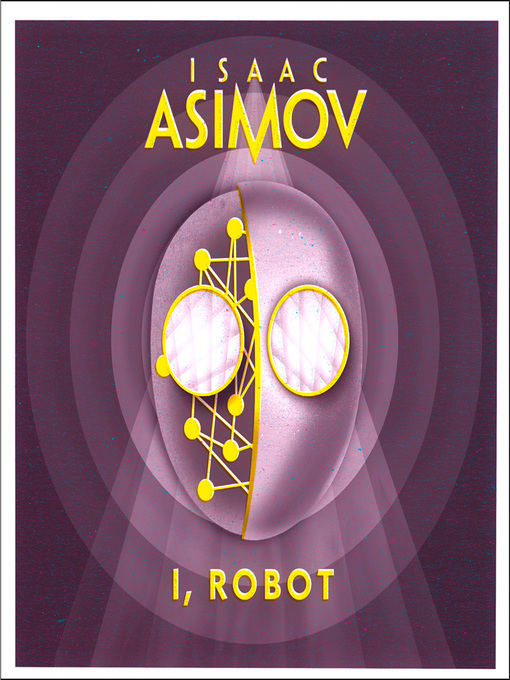 Title details for I, Robot by Isaac Asimov - Available